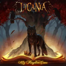 My Kingdom Come von Lycania – Album Cover