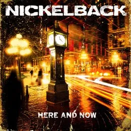 Here and Now von Nickelback – Album Cover