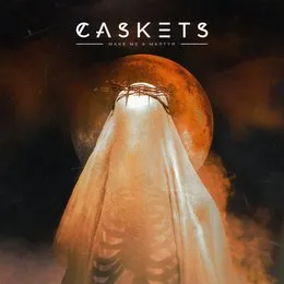 Make Me a Martyr von Caskets – Album Cover