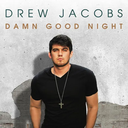 Damn Good Night