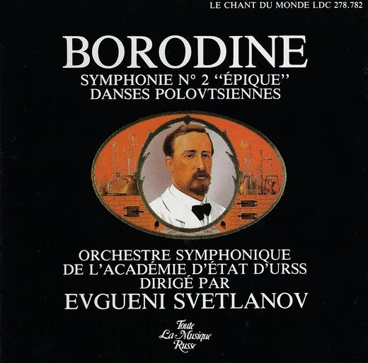 Symphonie no. 2 “Épique” / Danses Polovtsiennes