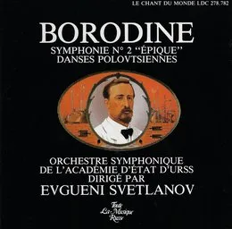 Symphonie no. 2 “Épique” / Danses Polovtsiennes von Государственный академический симфонический оркестр России – Album Cover