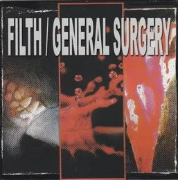 Filth / General Surgery von Filth – Cover
