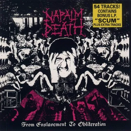 From Enslavement to Obliteration + Scum von Napalm Death – Album Cover