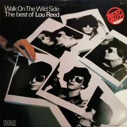 Walk on the Wild Side: The Best of Lou Reed von Lou Reed – Album Cover