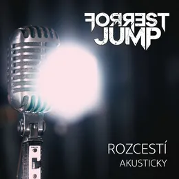 Rozcestí (acoustic) von Forrest Jump – Cover