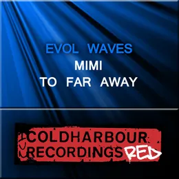 Mimi / Too Far Away von Evol Waves – Cover