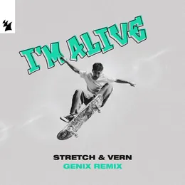 I'm Alive (Genix Remix) von Stretch & Vern – Cover