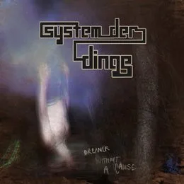Dreamer Without a Cause von System der Dinge – Cover