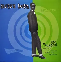 The Toughest von Peter Tosh – Album Cover