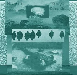 Nayru//Meryl Streaker split von Nayru – Cover