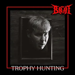 Trophy Hunting von Brat – Cover