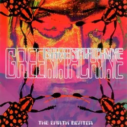 The Earth Beater von GREENMACHiNE – Album Cover