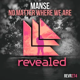No Matter Where We Are von Manse – Cover
