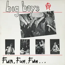 Fun, Fun, Fun... von Big Boys – Cover