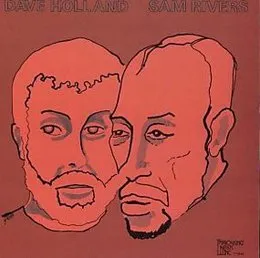 Dave Holland / Sam Rivers von Sam Rivers – Album Cover