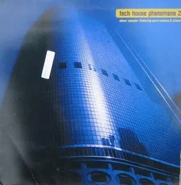 Tech House Phenomena 2 von Pure Science – Album Cover