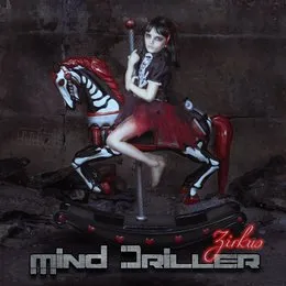Zirkus von Mind Driller – Album Cover