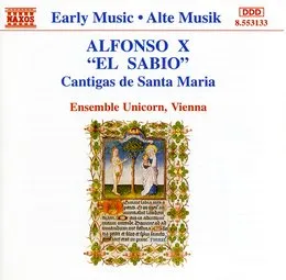Cantigas de Santa Maria von Ensemble Unicorn – Album Cover