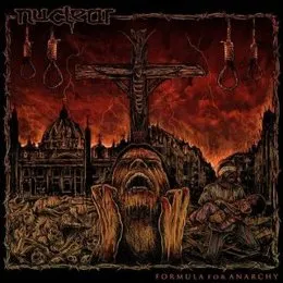 Formula For Anarchy von Nuclear – Album Cover
