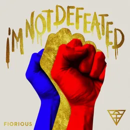 I’m Not Defeated von Fiorious – Cover