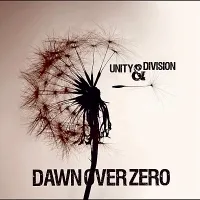 Unity and Division von Dawn Over Zero – Album Cover