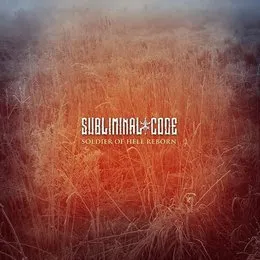 Soldier of Hell Reborn von Subliminal Code – Album Cover