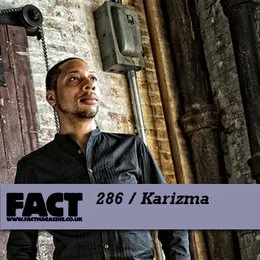 FACT Mix 286: Karizma von Karizma – Album Cover