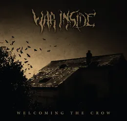 Welcoming the Crow von War Inside – Album Cover
