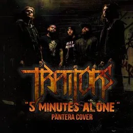 5 Minutes Alone (Pantera Cover) von Traitors – Cover