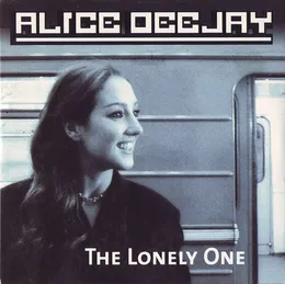 The Lonely One von Alice DeeJay – Cover