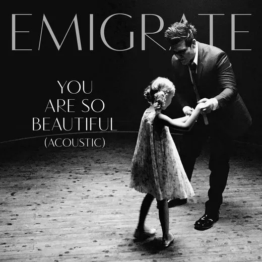 You Are So Beautiful (acoustic) von Emigrate – Cover