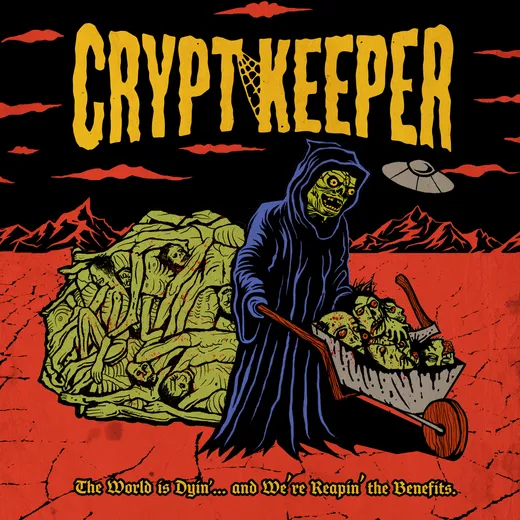 The World Is Dyin’... And We’re Reapin’ the Benefits