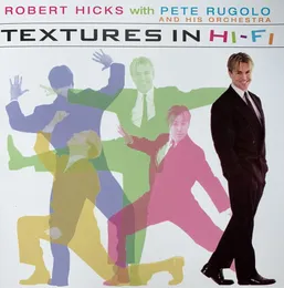 Textures in Hi-Fi von Robert Hicks – Album Cover