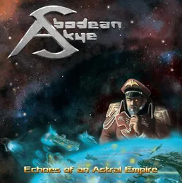 Echoes of an Astral Empire von Abodean Skye – Album Cover