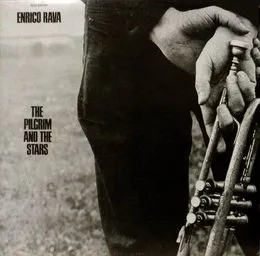 The Pilgrim and the Stars von Enrico Rava – Album Cover