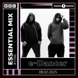2025-02-08: BBC Radio 1 Essential Mix von E-Dancer – Cover