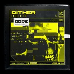 Kick It von Dither – Album Cover