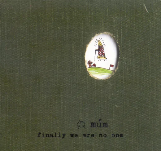 Finally We Are No One