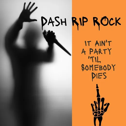 It Ain't a Party 'Til Somebody Dies