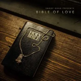 Snoop Dogg Presents Bible of Love von Snoop Dogg – Album Cover