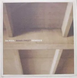 Mama Sweet von Da Hool – Album Cover