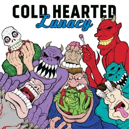Lunacy von Cold Hearted – Cover