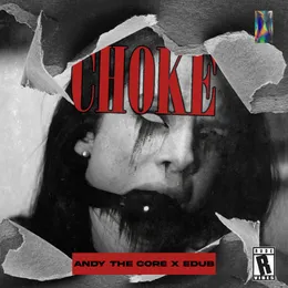 Choke von Andy the Core – Album Cover