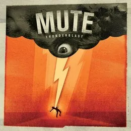 Thunderblast von Mute – Album Cover