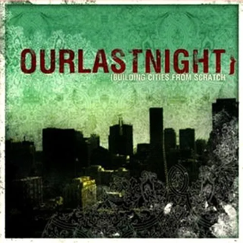 Building Cities From Scratch von Our Last Night – Album Cover
