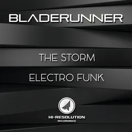 The Storm / Electro Funk von Bladerunner – Album Cover