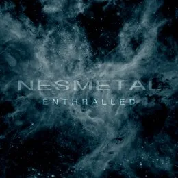 Enthralled von NESMETAL – Cover