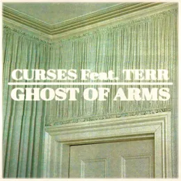 Ghost of Arms Remixes EP von Curses – Cover