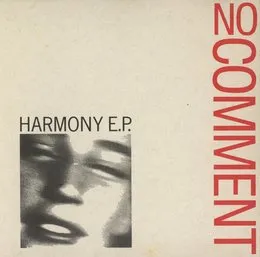 Harmony von No Comment – Cover